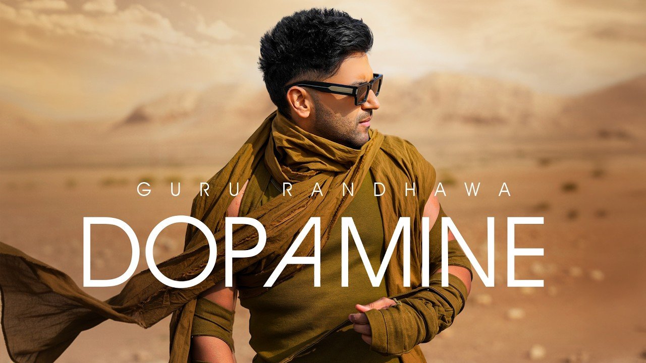 DOPAMINE – Guru Randhawa