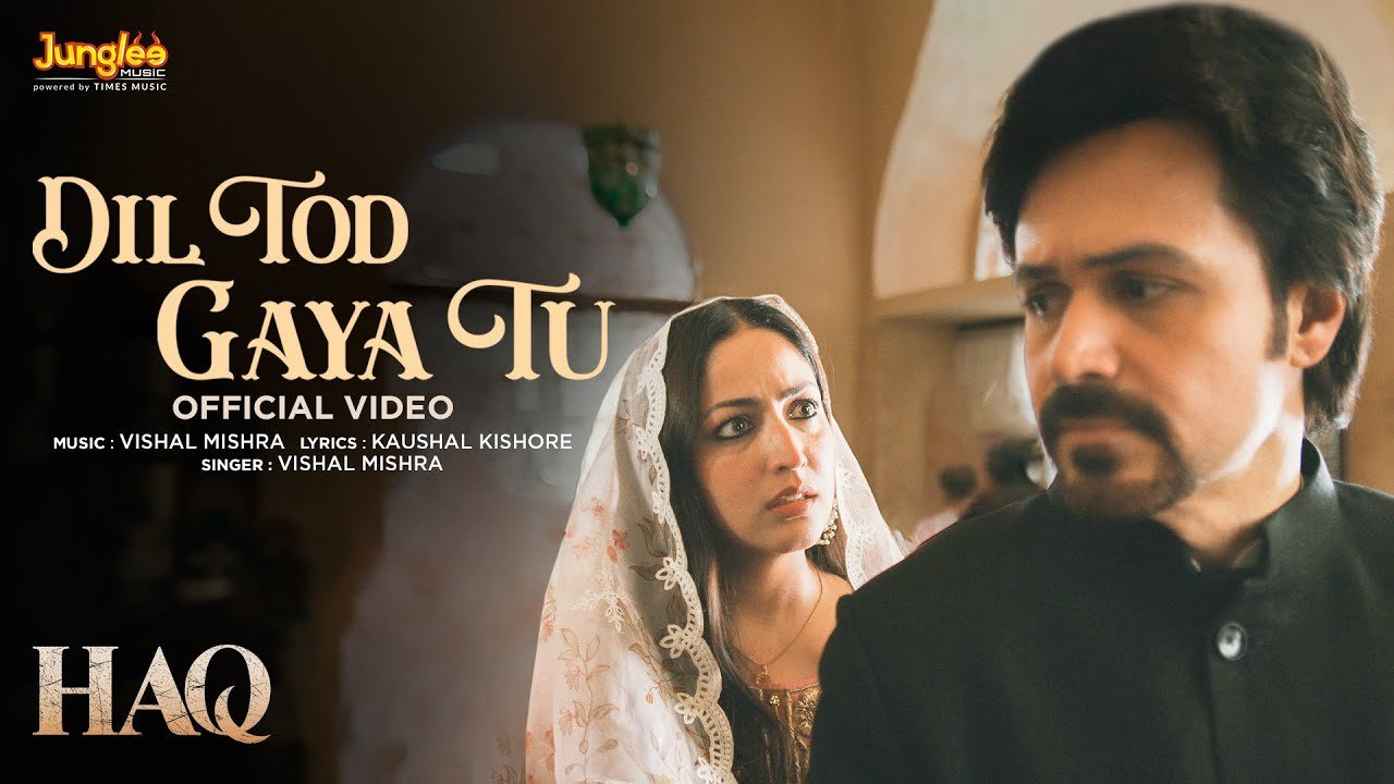 Dil Tod Gaya Tu – Vishal Mishra