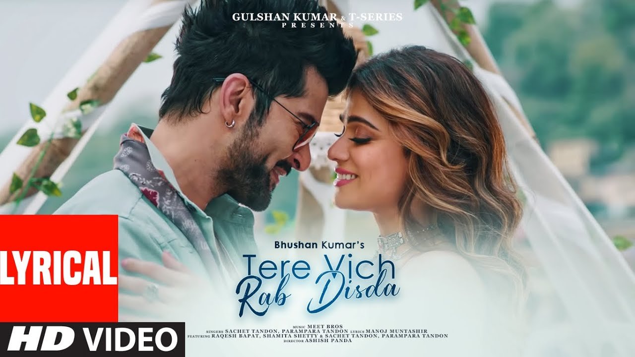 Tere Vich Rab Disda: Sachet Tandon & Parampara Tandon